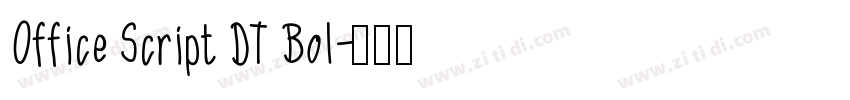 Office Script DT Bol字体转换